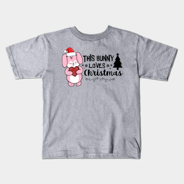 This Bunny Loves Christmas Kids T-Shirt by the-krisney-way